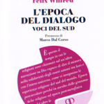 L’epoca del dialogo