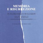 Memoria e risurrezione in Florenskij e Bulgakov