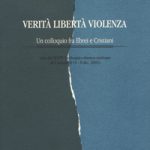 Verità, libertà, violenza