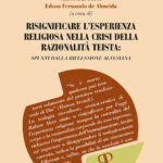 Risignificare l'esperienza religiosa nella crisi della razionalità teista/VERSIONE EPUB